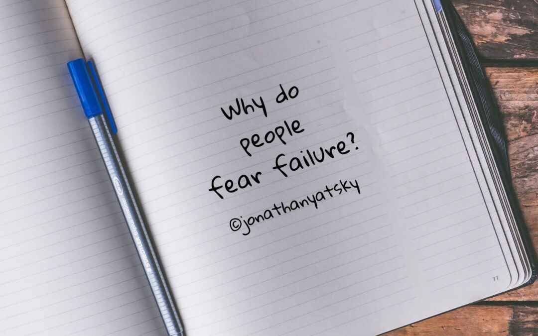 the fear of failure