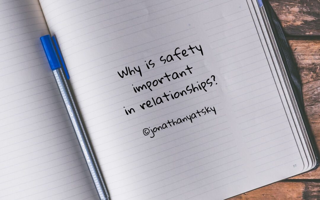 Why is Safety Important in Relationships?
